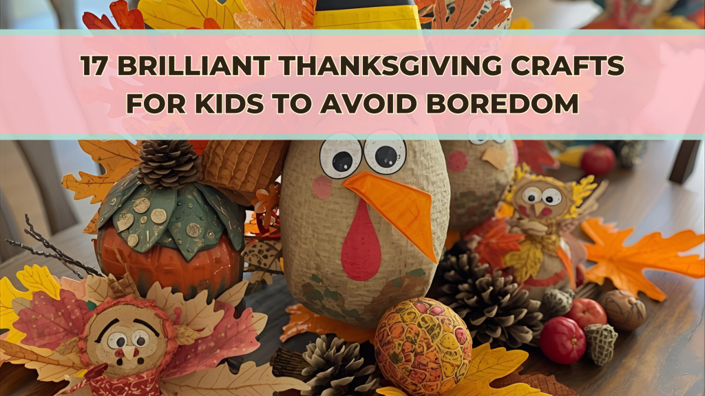 Thanksgiving Crafts for Kids