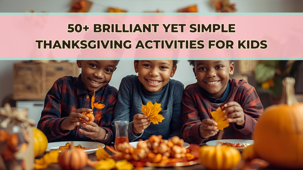 Thanksgiving Activities for Kids
